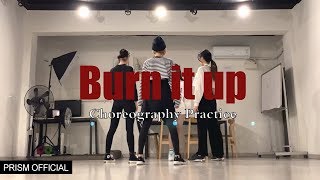 프리즘 - BURN IT UP(번잇업)  Choreography Practice Video