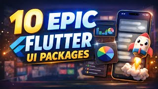 The 10 MOST EPIC Flutter UI Packages You Need to Know (Open-Source & Production-Ready)