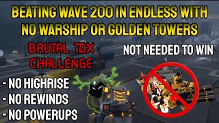 TDX | Solo Wave 200 Without Warship or Golden Towers