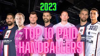 Top 10 Most Paid Handballers | 2022/2023 | Goals & Skills
