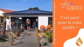 Camping Europa Vendée -Visite guidée du camping