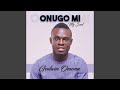 Onugo Mi (My Soul) (feat. Godwin Omonu)