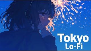 【都会少女】花火に揺れる、ひとり涙の夜。Tokyo Lofi Music / 1 Hour Old Lofi Mix [ Beats to Chill \u0026 Relax ]