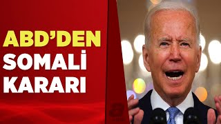 ABD'den dikkat çeken Somali kararı | A Haber