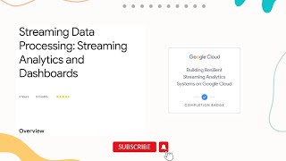 Streaming Data Processing: Streaming Analytics and Dashboards | Data Engineer Learning path