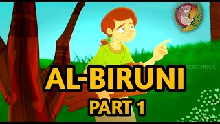 Al-Biruni |1| Al-Biruni cartoon for kids|Kids islamic Stories |Muslim Heroes & Inventions|kaz school