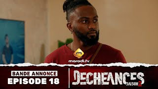 Série - Déchéances - Saison 2 - Episode 18 - Bande annonce
