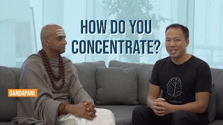 How to Concentrate | Dandapani & Jim Kwik