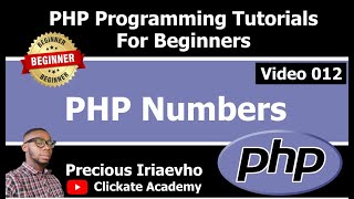 012 - PHP Numbers | PHP Tutorial for Beginners Full Course