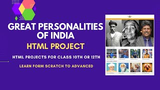 HTML Project : Great Personalities of India | HTML Project for Class 10th or 12th