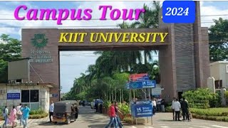 KIIT University Campus tour 2024 / KIIT University Bhubaneswar Odissa / Kalinga Institute