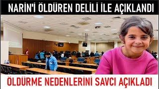 NARİN'İN ÖLDÜRÜLMESİNDE BEKLENEN İTİRAF GELDİ BAKIN NEDEN YAPMIŞLAR