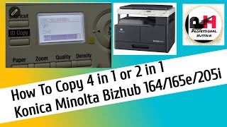 How To Copy 4 in 1 or 2 in 1 Konica Minolta 164/165e/205i