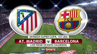 Barcelona vs Atletico Madrid 3-1 1ST HALF FULL MATCH
