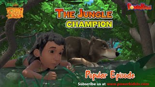 Jungle Book Season 2 |  Episode 22  | The Jungle Champion | PowerKids TV