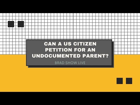 Can US citizen sponsor illegal parents?