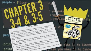 Python Crash Course: Chapter 3 | Try It Yourself 3-4 & 3-5 | Beginner Walkthrough!