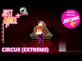 Circus (Extreme), Britney Spears | MEGASTAR, 3/3 GOLD | Just Dance+