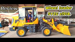 Review Wheel loader SYZG zl918. | ส่งมอบรถตักล้อยาง บุ้งกี๋0.5 คิว ราคา 3แสนกว่าๆ #รถตักล้อยาง