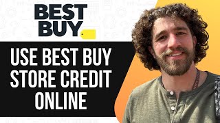 HOW TO USE BEST BUY STORE CREDIT ONLINE (UPDATED GUIDE) 2025