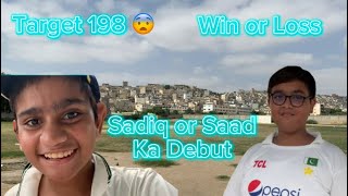 Sadiq or Saad ka debut || Target 198 || SafeerVlogs