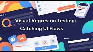 Visual Regression Testing with Playwright: Catch UI Bugs Before Release 🚀