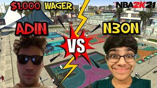 Adin’s FIRST NBA2K21 Wager vs. N3ON for $1000 | Double or Nothing Goes to Game 7