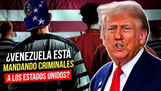 La impactante afirmación de Trump: ¿Está Venezuela enviando criminales a Estados Unidos?