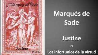 Marqués de Sade Justine o Los infortunios de la