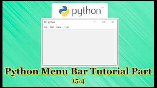 Python GUI Menu Bar Tutorial Part 15.4