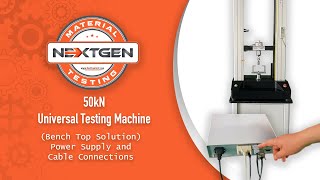 50kN Universal Testing Machine: Power Supply \u0026 Cable Setup Guide | NextGen