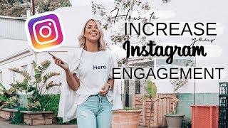 INCREASE INSTAGRAM ENGAGEMENT ORGANICALLY 2019