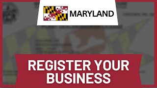 How to Register a Business in Maryland (Full Guide)