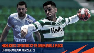 HIGHLIGHTS | Sporting CP vs Orlen Wisla Plock | Last 16- First leg | EHF European League Men 2020/21