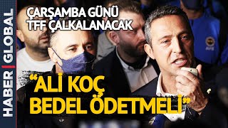 Fenerbahçe Camiası Ali Koç'un Kulüpler Birliği'nde Yapacağı Hamleyi Bekliyor!