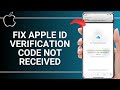 How to Fix Apple ID Verification Code Not Received