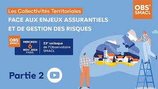 Colloque de l'Observatoire SMACL 2024 - partie 2