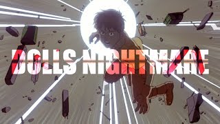 DOLLS NIGHTMARE (Akira Music Video)