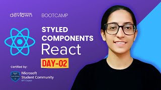 Let's Go Styled Components with React | Free Bootcamp | Day 02