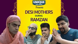 Desi Mothers During Ramzan || Unique MicroFilms || Comedy Skit