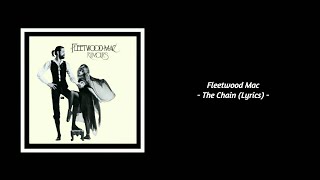 Fleetwood Mac - The Chain (Lyrics)