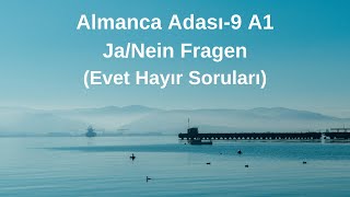 Almanca Adası-9 A1 Ja/Nein Fragen (Evet Hayır Soruları)