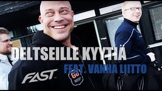 DELTSEILLE KYYTIÄ FEAT. VANHA LIITTO