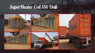 Boiler Export Project - SuperHeater Coil - Dehu Engineering