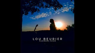 Lou Beurier - SUMMERS OVER (Clip Officiel)