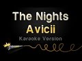 Avicii - The Nights (Karaoke Version)