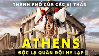 Du Lịch Hy Lạp - Thành Phố Athens -  Khám phá thành phố của các vị thần Hy Lạp Cổ Đại