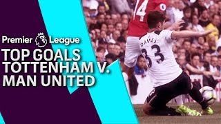 Tottenham v. Man United: Top Premier League goals | NBC Sports