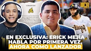 EN EXCLUSIVA: ERICK MEJÍA HABLA POR PRIMERA VEZ, LUEGO DE WASHINGTON CONVERTIRLO EN LANZADOR