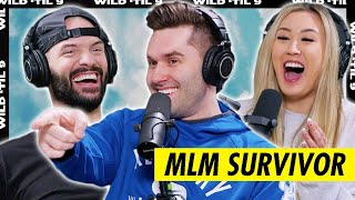 I Escaped 15 years of MLM | Wild 'Til 9 Episode 79